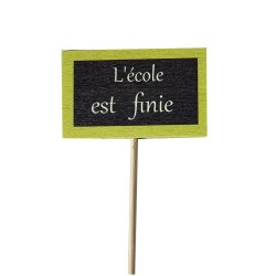 Pic ardoise "l'école est finie "